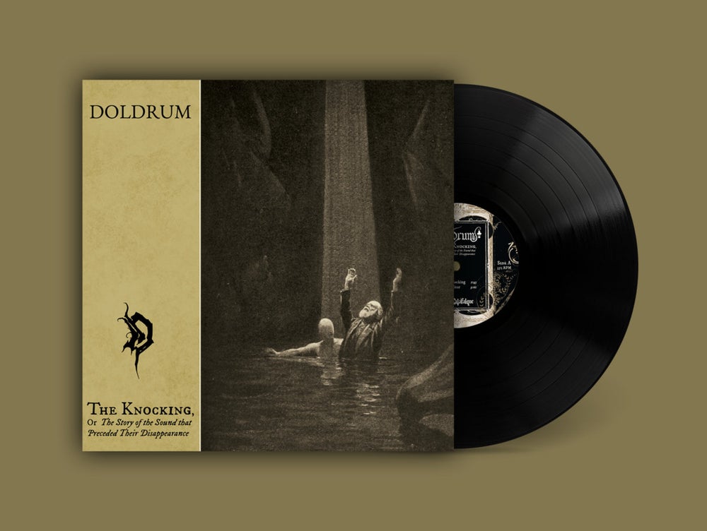 Doldrum - the knocking, or the story of the sound that preceded their disappearance