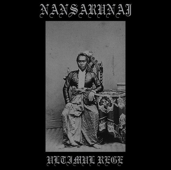Nansarunai - Ultimul Rege (LP)