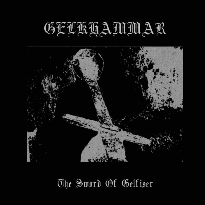GELKHAMMAR - The Sword of Gelfiser LP